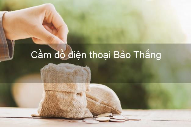 Top 3 Cầm đồ điện thoại Bảo Thắng Lào Cai giá cao