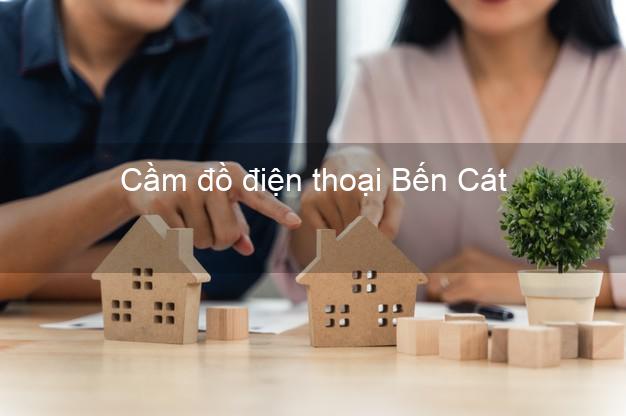 Top 7 Cầm đồ điện thoại Bến Cát Bình Dương giá cao