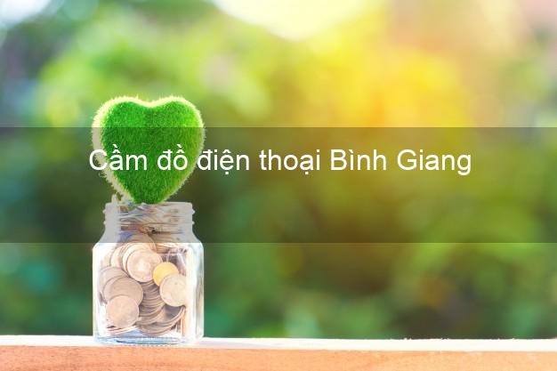 Top 7 Cầm đồ điện thoại Bình Giang Hải Dương giá cao