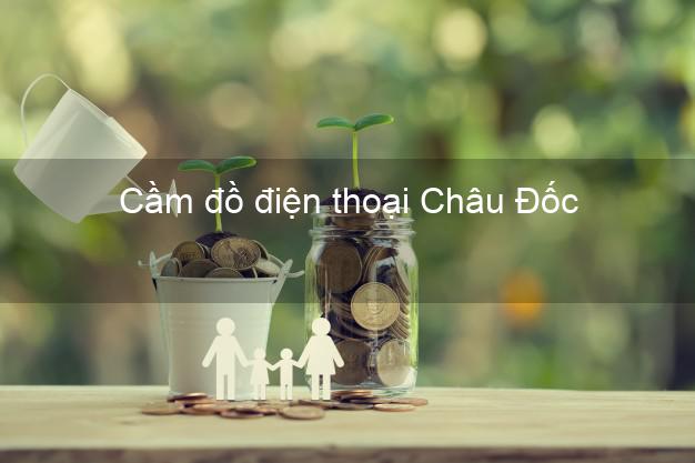 Cửa hàng Cầm đồ điện thoại Châu Đốc An Giang đông khách