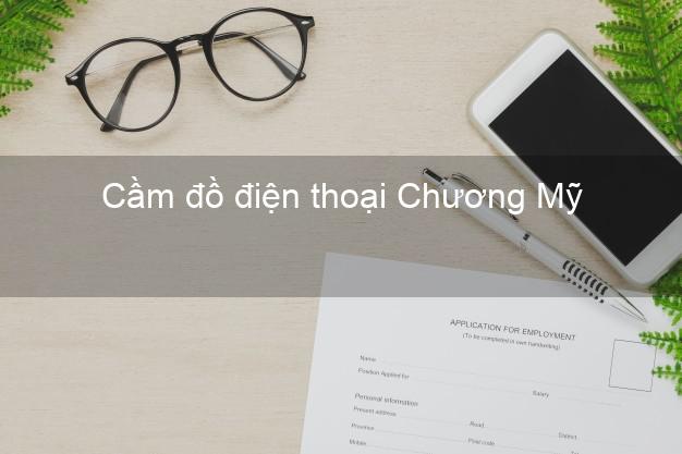 Top 3 Cầm đồ điện thoại Chương Mỹ Hà Nội giá cao