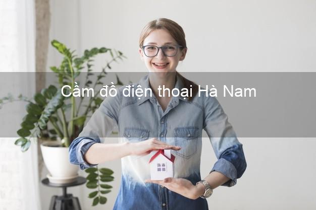Top 8 Cầm đồ điện thoại Hà Nam giá cao
