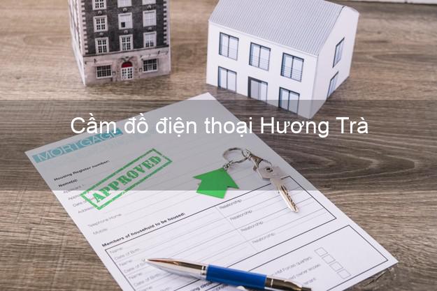 Top 3 Cầm đồ điện thoại Hương Trà Thừa Thiên Huế uy tín nhất