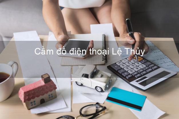 Top 4 Cầm đồ điện thoại Lệ Thủy Quảng Bình tốt nhất