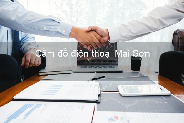 Top 10 Cầm đồ điện thoại Mai Sơn Sơn La đông khách