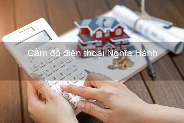 Top 6 Cầm đồ điện thoại Nghĩa Hành Quảng Ngãi giá cao