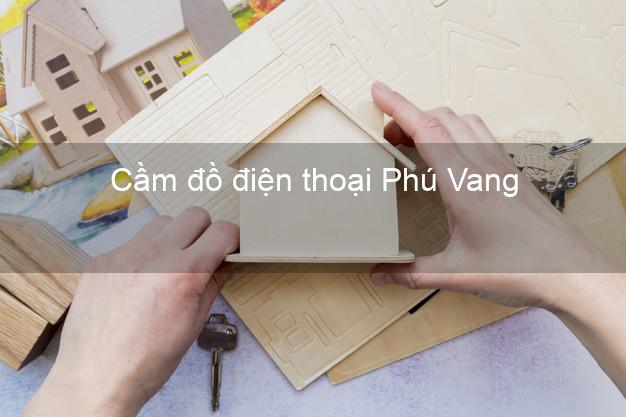 Top 8 Cầm đồ điện thoại Phú Vang Thừa Thiên Huế uy tín nhất