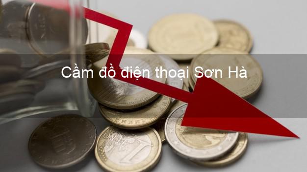 Top 8 Cầm đồ điện thoại Sơn Hà Quảng Ngãi đông khách