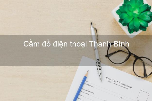 Top 5 Cầm đồ điện thoại Thanh Bình Đồng Tháp đông khách