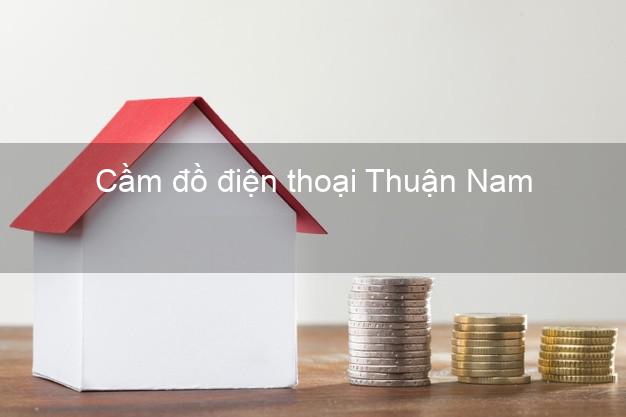 Top 8 Cầm đồ điện thoại Thuận Nam Ninh Thuận giá cao