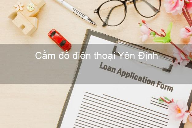 Top 7 Cầm đồ điện thoại Yên Định Thanh Hóa đông khách