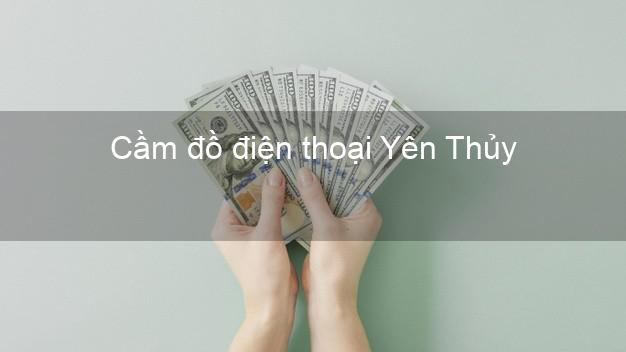 Top 8 Cầm đồ điện thoại Yên Thủy Hòa Bình giá cao