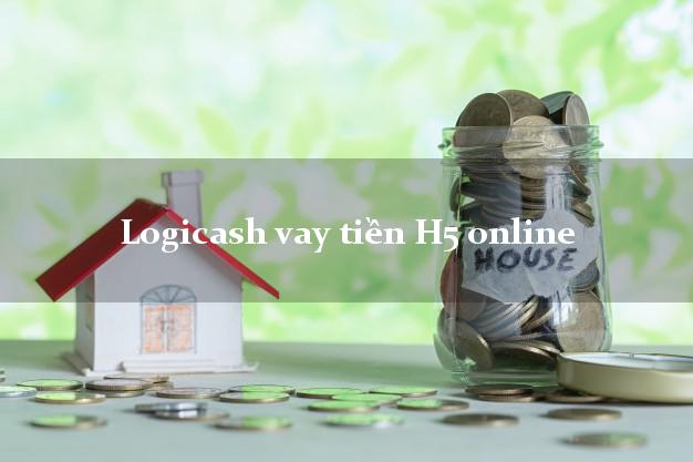 Logicash vay tiền H5 online từ 18 tuổi